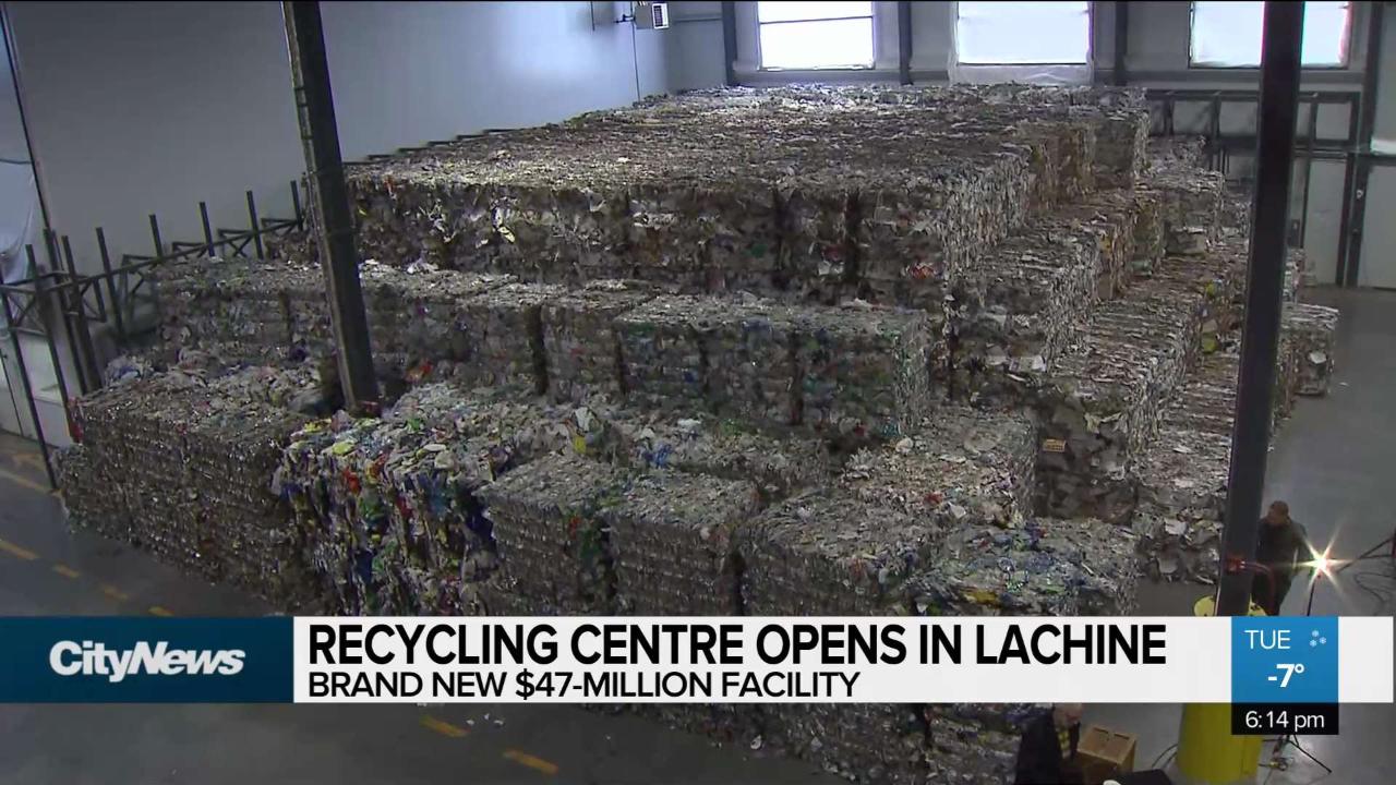 Brand new recycling centre opens in Lachine - CityNews Montreal